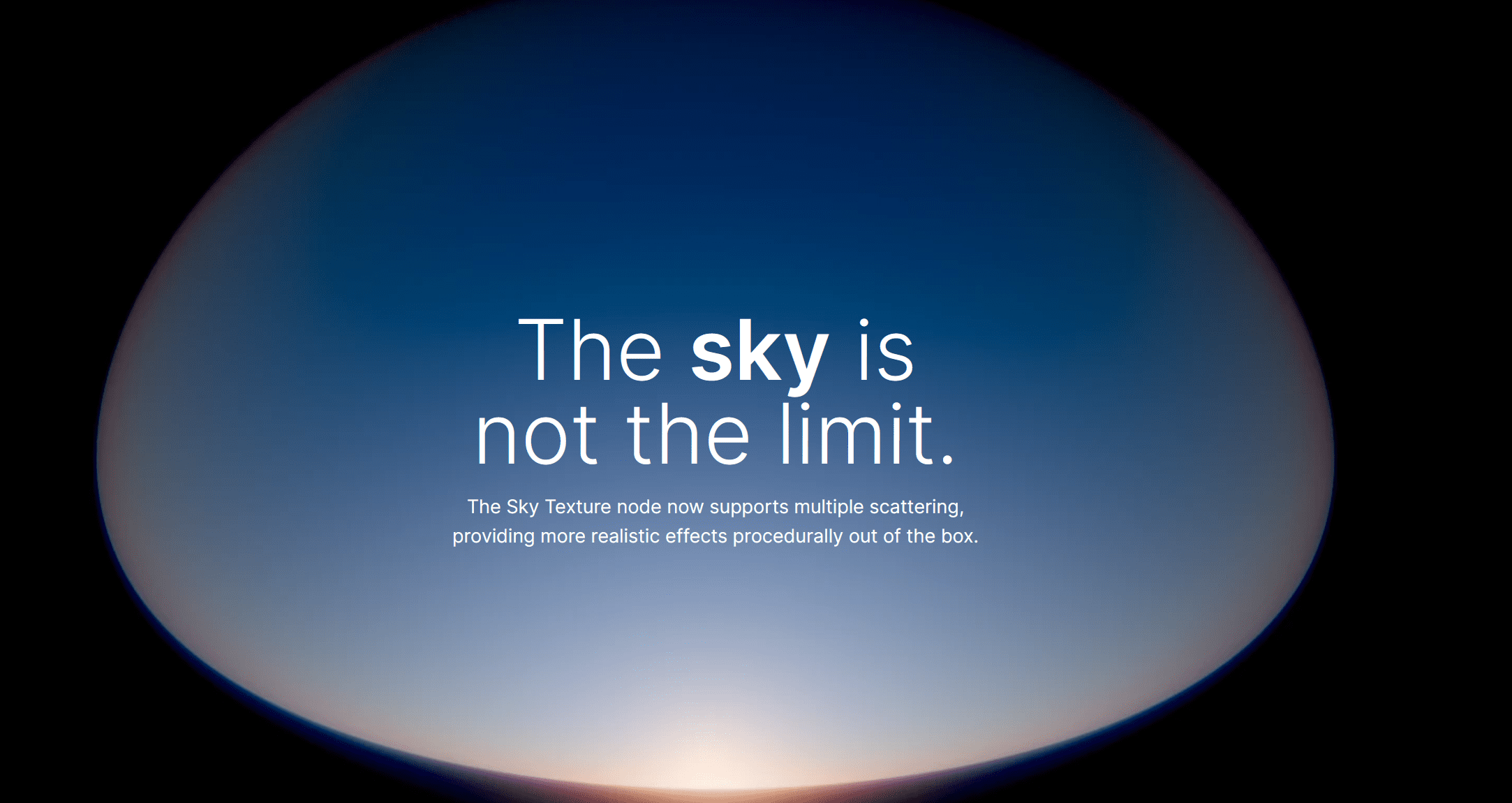 a gradient sky transitioning from deep blue at the center to lighter shades towards the edges with the phrase the sky is not the limit prominently displayed in white text below which is a description about the sky texture node digital production A gradient sky transitioning from deep blue at the center to lighter shades towards the edges, with the phrase "The sky is not the limit" prominently displayed in white text, below which is a description about the Sky Texture node.
